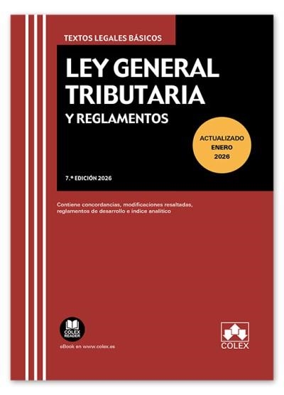 LEY GENERAL TRIBUTARIA Y REGLAMENTOS | 9791370115791 | EDITORIAL COLEX, S.L.