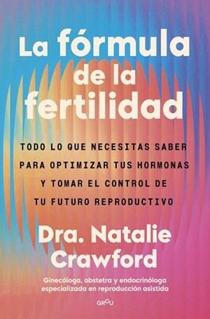 LA FÓRMULA DE LA FERTILIDAD | 9791387972905 | CRAWFORD, NATALIE