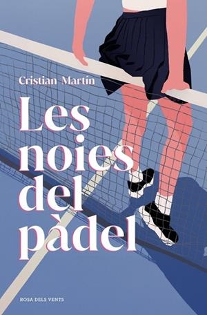 LES NOIES DEL PÀDEL | 9791387653729 | MARTÍN, CRISTIAN