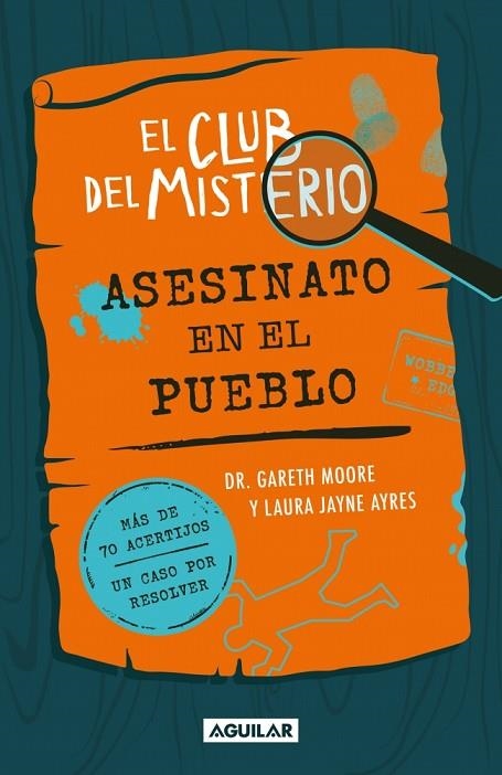 EL CLUB DEL MISTERIO 1 - ASESINATO EN EL PUEBLO MÁS DE 70 ACERTIJOS Y UN CASO POR RESOLVER | 9788403526419 | MOORE, DR. GARETH