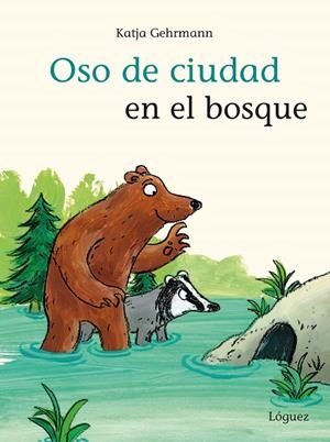 OSO DE CIUDAD EN EL BOSQUE (IMPRENTA) | 9788412975468 | GEHRMANN, KATJA