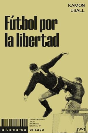 FÚTBOL POR LA LIBERTAD | 9788410435544 | USALL, RAMON