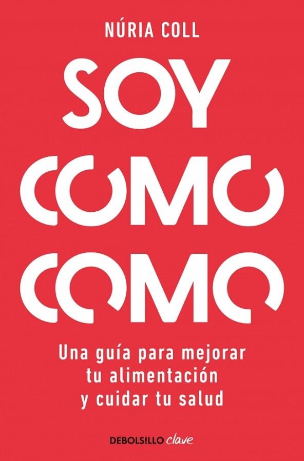 SOY COMO COMO | 9788466378048 | COLL, NÚRIA