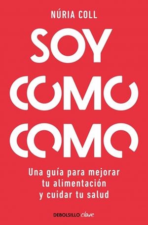 SOY COMO COMO | 9788466378048 | COLL, NÚRIA