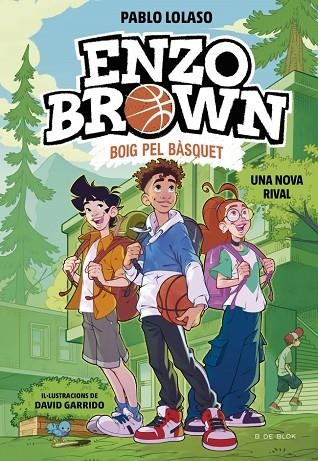 ENZO BROWN: BOIG PEL BÀSQUET 4 UNA NOVA RIVAL | 9791387695637 | LOLASO, PABLO