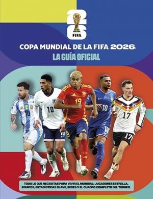 COPA MUNDIAL DE LA FIFA 2026 LA GUÍA OFICIAL | 9791387973117