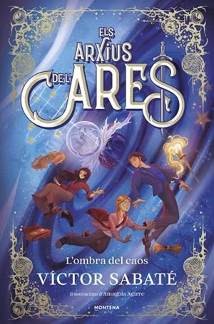 ELS ARXIUS DE L’ARES 3 L'OMBRA DEL CAOS | 9791387809621 | SABATÉ, VÍCTOR