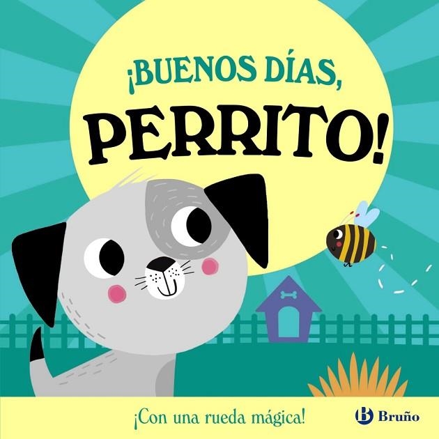 ¡BUENOS DÍAS, PERRITO! | 9788469645895 | ABBOTT, ROB