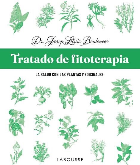 TRATADO DE FITOTERAPIA. LA SALUD CON LAS PLANTAS MEDICINALES | 9791387520915 | BERDONCES SERRA, JOSEP LLUÍS