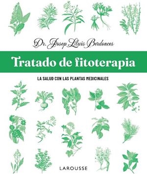 TRATADO DE FITOTERAPIA. LA SALUD CON LAS PLANTAS MEDICINALES | 9791387520915 | BERDONCES SERRA, JOSEP LLUÍS