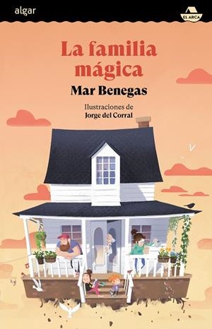 LA FAMILIA MÁGICA | 9788491429104 | BENEGAS, MAR