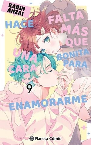 HACE FALTA MÁS QUE UNA CARA BONITA PARA ENAMORARME Nº 09 | 9791387919962 | ANZAI, KARIN