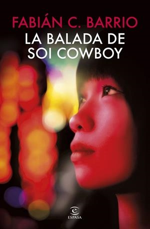LA BALADA DE SOI COWBOY | 9788467082173 | BARRIO, FABIÁN C.