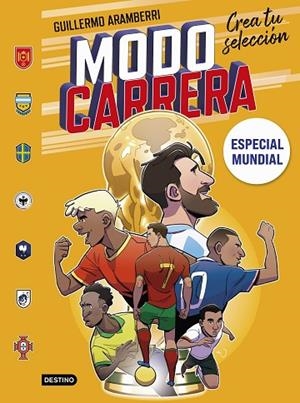MODO CARRERA 5. ESPECIAL MUNDIAL CREA TU SELECCION | 9788408319610 | ARAMBERRI, GUILLERMO
