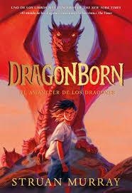 DRAGONBORN. EL AMANECER DE LOS DRAGONES (CANTOS PINTADOS) | 9791387574901 | MURRAY, STRUAN
