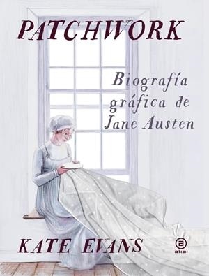 PATCHWORK (BIOGRAFÍA GRÁFICA DE JANE AUSTEN) | 9788446058212 | EVANS, KATE