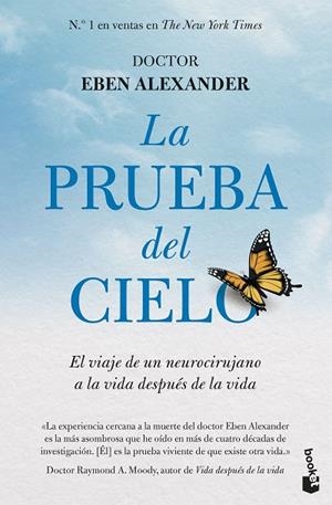 LA PRUEBA DEL CIELO. EL VIAJE DE UN NEUROCIRUJANO A LA VIDA DESPUÉS DE LA VIDA | 9788408307846 | ALEXANDER, EBEN