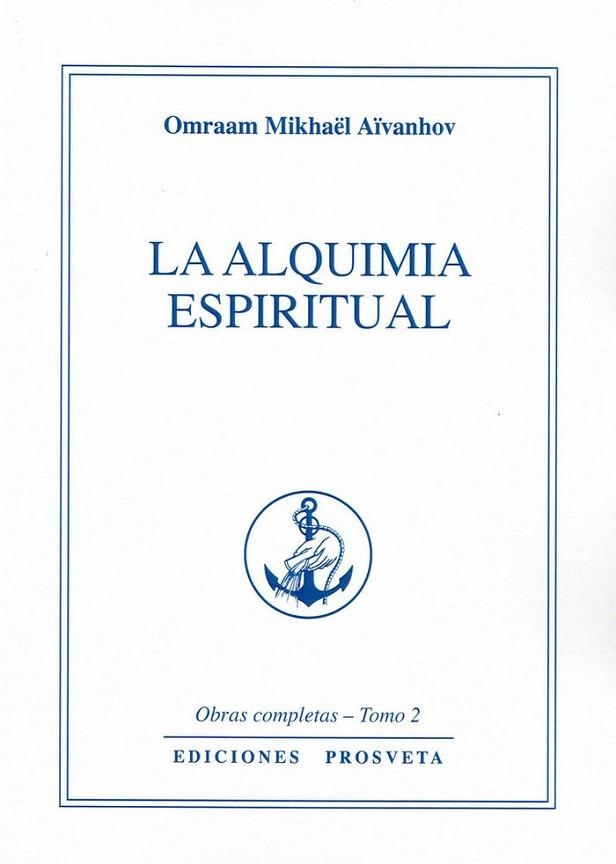 LA ALQUIMIA ESPIRITUAL | 9788494817786