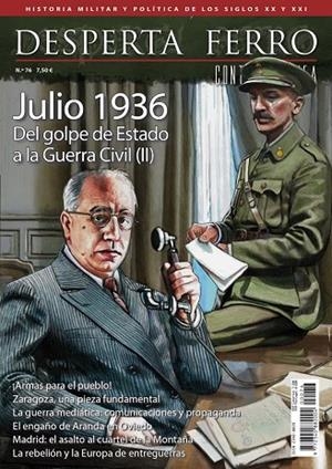 JULIO 1936 DEL GOLPE DE ESTADO A LA GUERRA CIVIL (II) | DE76