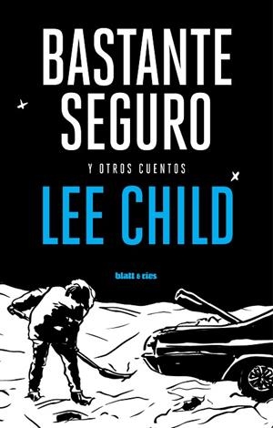 BASTANTE SEGURO Y OTROS CUENTOS | 9788412996975 | CHILD, LEE