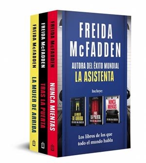 PACK FREIDA MCFADDEN (LA MUJER DE ARRIBA | TRAS LA PUERTA | NUNCA MIENTAS) | 9788466392594 | MCFADDEN, FREIDA