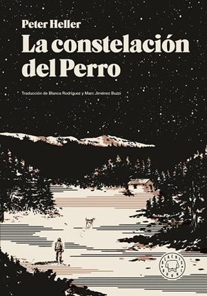 LA CONSTELACIÓN DEL PERRO | 9791387748784 | HELLER, PETER