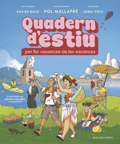 QUADERN D'ESTIU. PER FER VACANCES DE LES VACANCES | 9791387935276 | MALLAFRÉ FERNÀNDEZ, POL/BACH FABREGÓ, XAVIER/POTA, JORDI