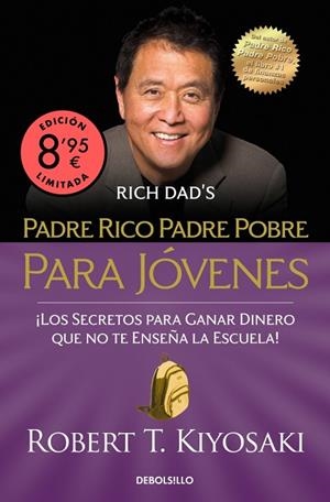 PADRE RICO, PADRE POBRE PARA JÓVENES | 9788466381031 | KIYOSAKI, ROBERT T.