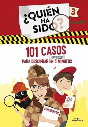 101 CASOS (ASOMBROSOS) PARA DESCIFRAR EN 5 MINUTOS ¿QUIÉN HA SIDO? 3 | 9788419982919