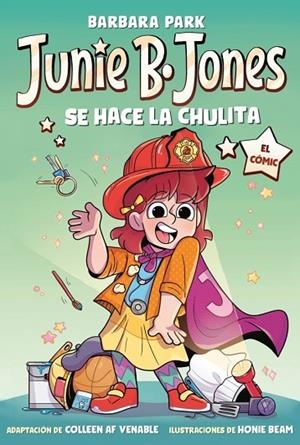 JUNIE B. JONES SE HACE LA CHULITA [EL CÓMIC]) | 9788448873806 | PARK, BARBARA