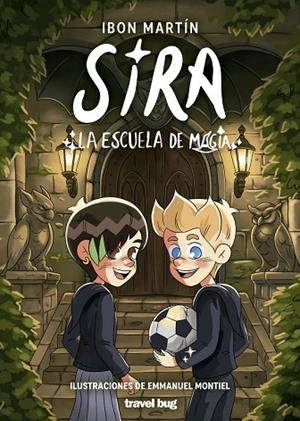 SIRA 4 LA ESCUELA DE MAGIA | 9791399034325 | MARTIN, IBON