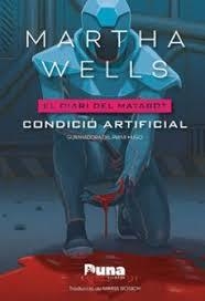 CONDICIÓ ARTIFICIAL. EL DIARI DEL MATABOT 2 | 9791399105636 | WELLS, MARTHA