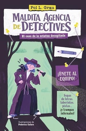 MALDITA AGENCIA DE DETECTIVES. EL CASO DE LA ESTATUA DECAPITADA | 9791388042324 | L. GRAU, POL