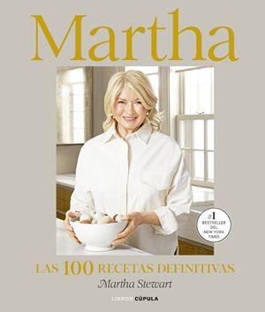 MARTHA. LAS 100 RECETAS DEFINITIVAS | 9788448048327 | STEWART, MARTHA