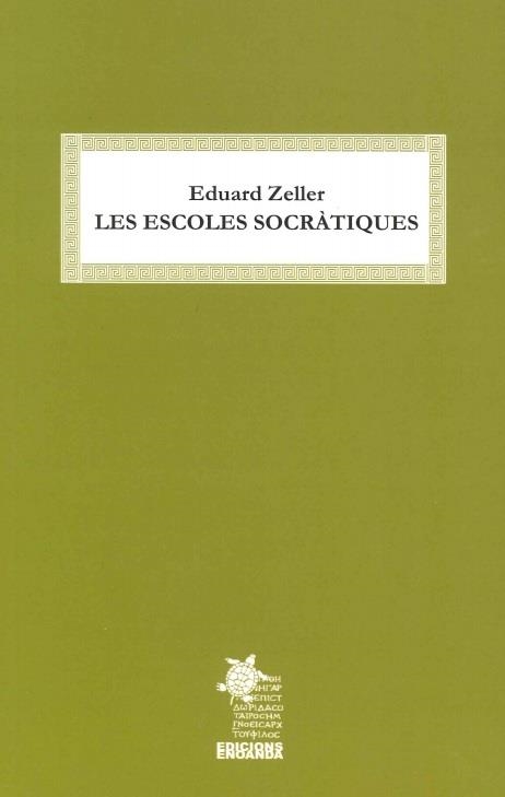 LES ESCOLES SOCRÀTIQUES | 9791399040890 | ZELLER, EDUARD