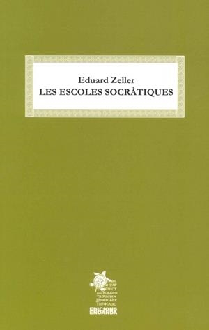 LES ESCOLES SOCRÀTIQUES | 9791399040890 | ZELLER, EDUARD