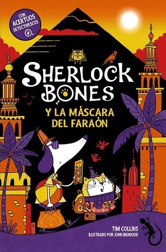 SHERLOCK BONES Y LA MÁSCARA DEL FARAÓN LIBRO 3 | 9788414359853 | COLLINS, TIM