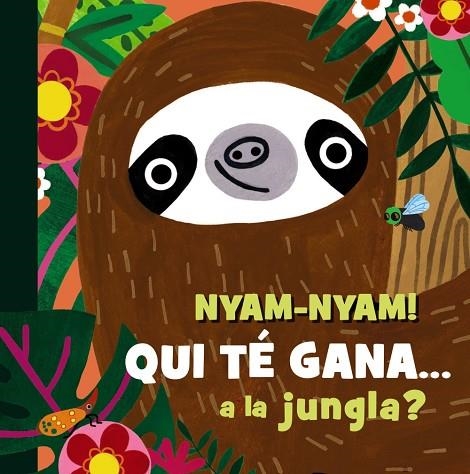 NYAM-NYAM! QUI TÉ GANA... A LA JUNGLA? TEXTURES | 9788413495231 | HEARN, SAM