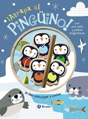 ¡ATRAPA AL PINGÜINO! UN LIBRO PARA JUGAR Y CONTAR | 9788469646052 | BROOKS, SUSIE