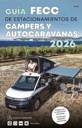 GUIA FECC DE ESTACIONAMIENTOS DE AUTOCARAVANAS 2026 - CAMPER, CARAVANA Y AUTOCARAVANA | 9788495092748 | AA. VV., AA. VV. / AA.VV., AA.VV.