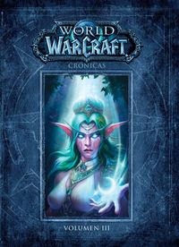 WORLD OF WARCRAFT. CRÓNICAS 3 | 9788491674368