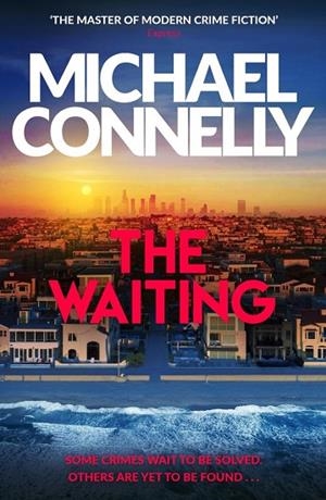 THE WAITING | 9781398719033 | CONNELLY, MICHAEL