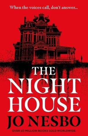 THE NIGHT HOUSE | 9781529920598 | NESBO, JO