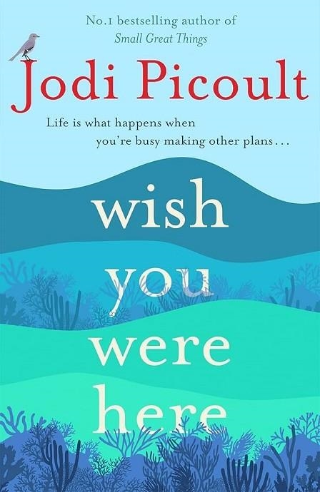 WISH YOU WERE HERE | 9781473692534 | PICOULT, JODI PICOULT