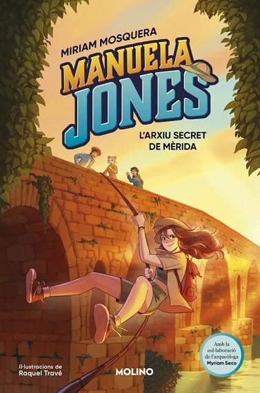 MANUELA JONES 4 L’ARXIU SECRET DE MÈRIDA | 9788427254770 | MOSQUERA, MIRIAM/SECO ÁLVAREZ, MYRIAM