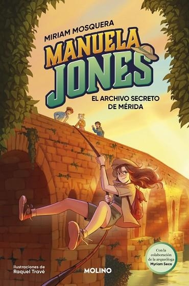 MANUELA JONES 4 EL ARCHIVO SECRETO DE MÉRIDA | 9788427254787 | MOSQUERA, MIRIAM/SECO ÁLVAREZ, MYRIAM