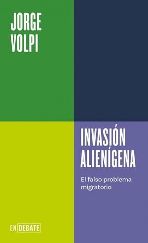 INVASIÓN ALIENÍGENA EL FALSO PROBLEMA MIGRATORIO | 9791387904708 | VOLPI, JORGE