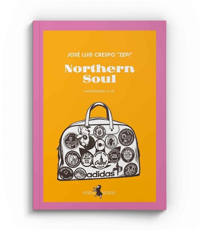 NORTHERN SOUL. MANTENEMOS LA FE | 9788409797905 | CRESPO ZEPI, JOSÉ LUIS