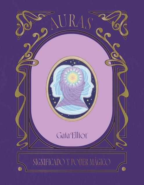 AURAS SIGNIFICADO Y PODER MÁGICO | 9791387934026 | ELLIOT, GAIA