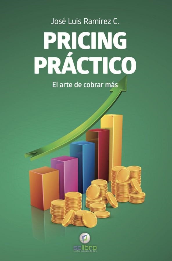 PRICING PRACTICO. EL ARTE DE COBRAR MAS | 9791399082715
